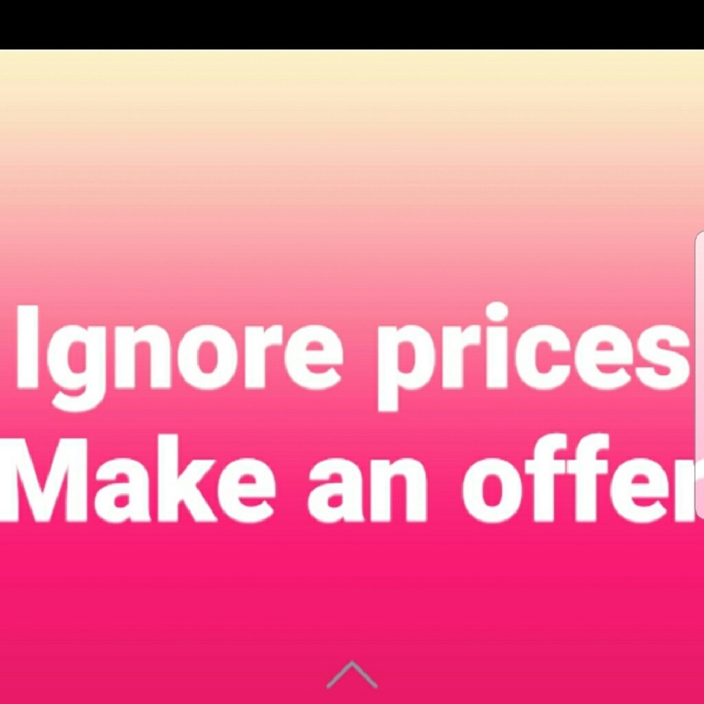 Ignore prices... make an offer